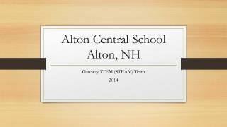 Alton Central School Alton, NH