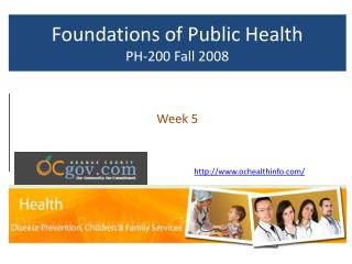 Foundations of Public Health PH-200 Fall 2008