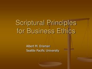 Scriptural Principles for Business Ethics