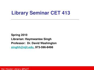 Library Seminar CET 413