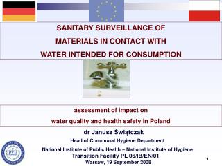 SANITARY SURVEILLANCE OF MATERIALS IN CONTACT WITH WATER INTENDED FOR CONSUMPTION
