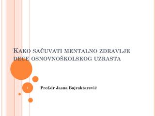 Kako sačuvati mentalno zdravlje dece osnovnoškolskog uzrasta