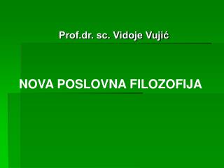 Prof.dr. sc. Vidoje Vujić