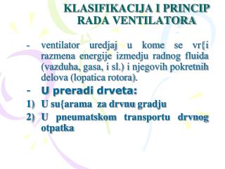 KLASIFIKACIJA I PRINCIP RADA VENTILATORA