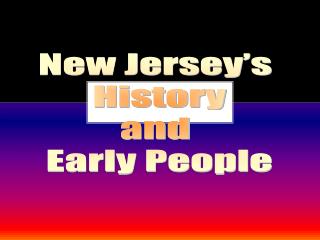 New Jersey’s History and Early People