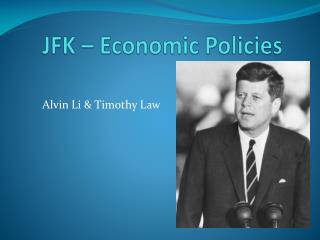 JFK – Economic Policies