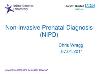 Non-invasive Prenatal Diagnosis (NIPD)