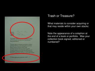 Trash or Treasure? What materials to consider acquiring or that may reside within your own stacks: