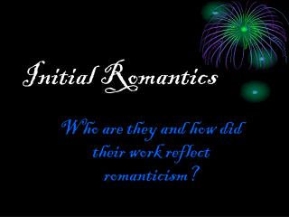 Initial Romantics