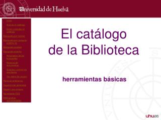 El catálogo de la Biblioteca