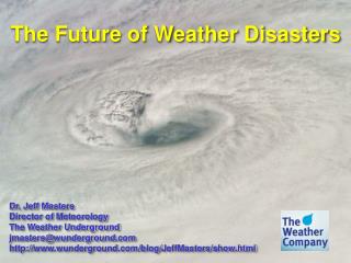 The Future of Weather Disasters