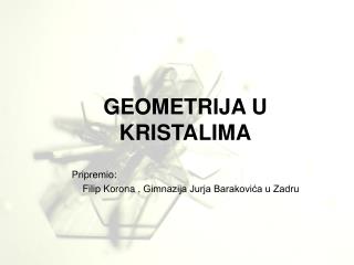 GEOMETRIJA U KRISTALIMA