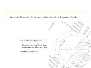 Interactive Parametric Design and the Role of Light in Byzantine Churches