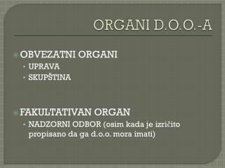 ORGANI D.O.O.-A