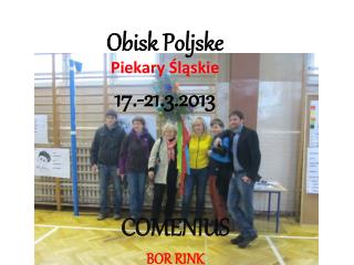 Obisk Poljske Piekary Śląskie 17.-21.3.2013