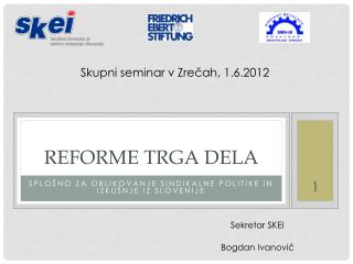 REFORME TRGA DELA