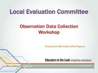 Local Evaluation Committee