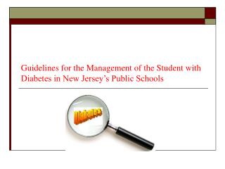 Guidelines for the Management of the Student with Diabetes in New Jersey’s Public Schools