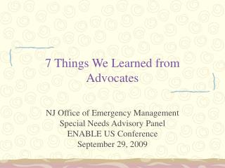 7 Things We Learned from Advocates