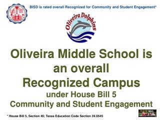 BISD is rated overall Recognized for Community and Student Engagement*