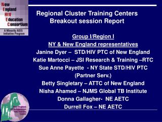 Regional Cluster Training Centers Breakout session Report