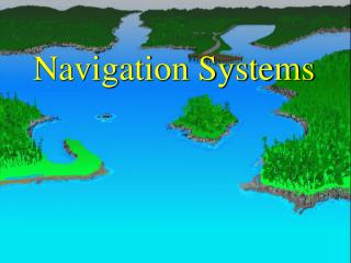 Navigation Systems