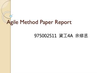 Agile Method Paper Report