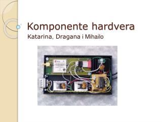 Komponente hardvera