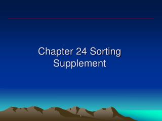 Chapter 24 Sorting Supplement