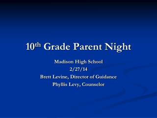 10 th Grade Parent Night