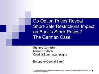 Do Option Prices Reveal Short-Sale Restrictions Impact on Bank’s Stock Prices? The German Case