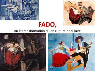 FADO, ou la transformation d’une culture populaire