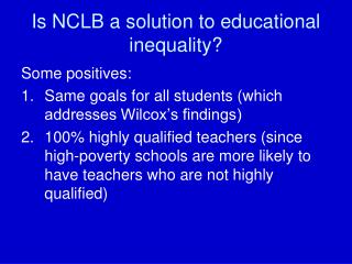 Is NCLB a solution to educational inequality?