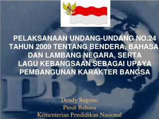 Dendy Sugono Pusat Bahasa Kementerian Pendidikan Nasional