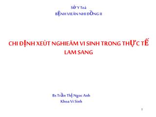 Sở Y Teá BỆNH VIEÄN NHI ĐỒNG II CHI ĐỊNH XEÙT NGHIEÄM VI SINH TRONG THỰC TẾ LAM SANG