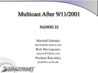 Multicast After 9/11/2001 NANOG 23