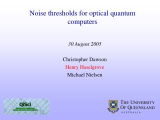 Noise thresholds for optical quantum computers