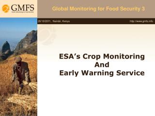 ESA’s Crop Monitoring And Early Warning Service