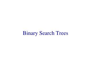 Binary Search Trees
