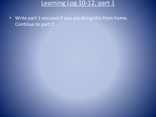 Learning Log 10-12, part 1