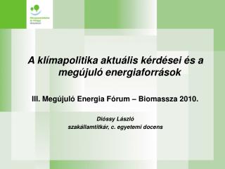 A klímapolitika aktuális kérdései és a megújuló energiaforrások