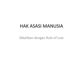 HAK ASASI MANUSIA