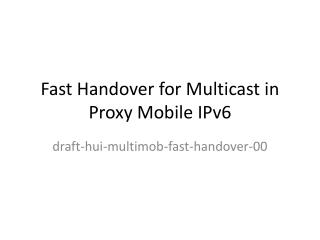 Fast Handover for Multicast in Proxy Mobile IPv6
