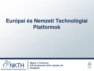Európai és Nemzeti Technológiai Platformok