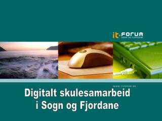 Digitalt skulesamarbeid i Sogn og Fjordane