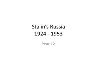 Stalin’s Russia 1924 - 1953