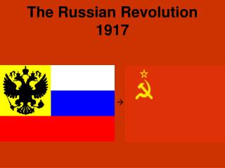 The Russian Revolution 1917