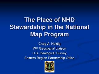 The Place of NHD Stewardship in the National Map Program