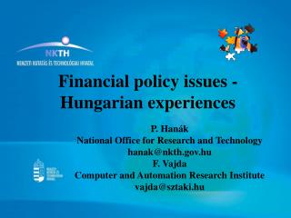 Financial policy issues - Hungarian experiences