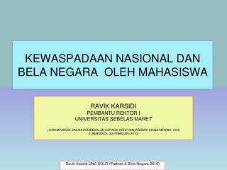 KEWASPADAAN NASIONAL DAN BELA NEGARA OLEH MAHASISWA
